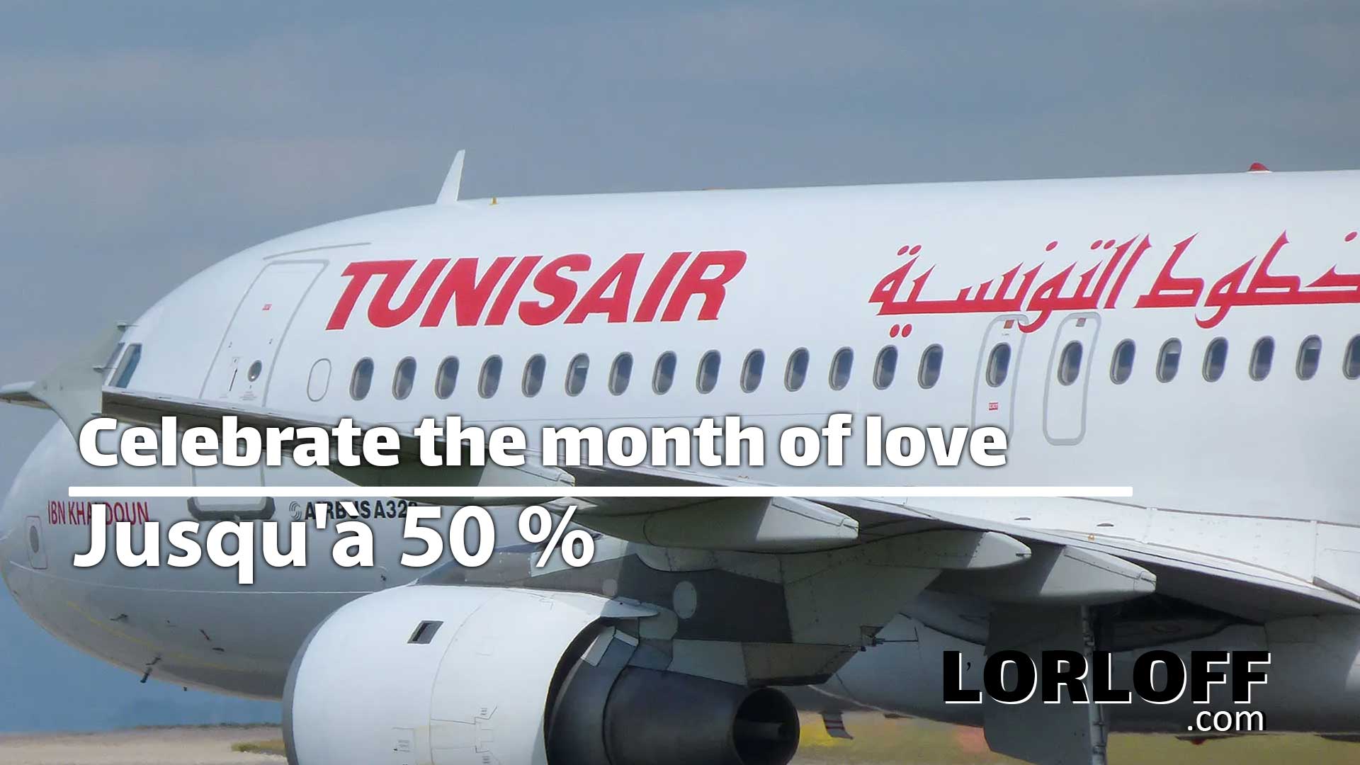 Saint Valentin 2024 Tunisair lance une offre spéciale vers 4 villes